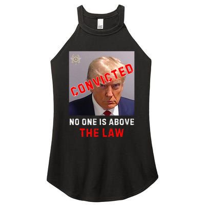 Convicted Trump Guilty Lock Him Up No One Is Above The Law Women's Perfect Tri Rocker Tank