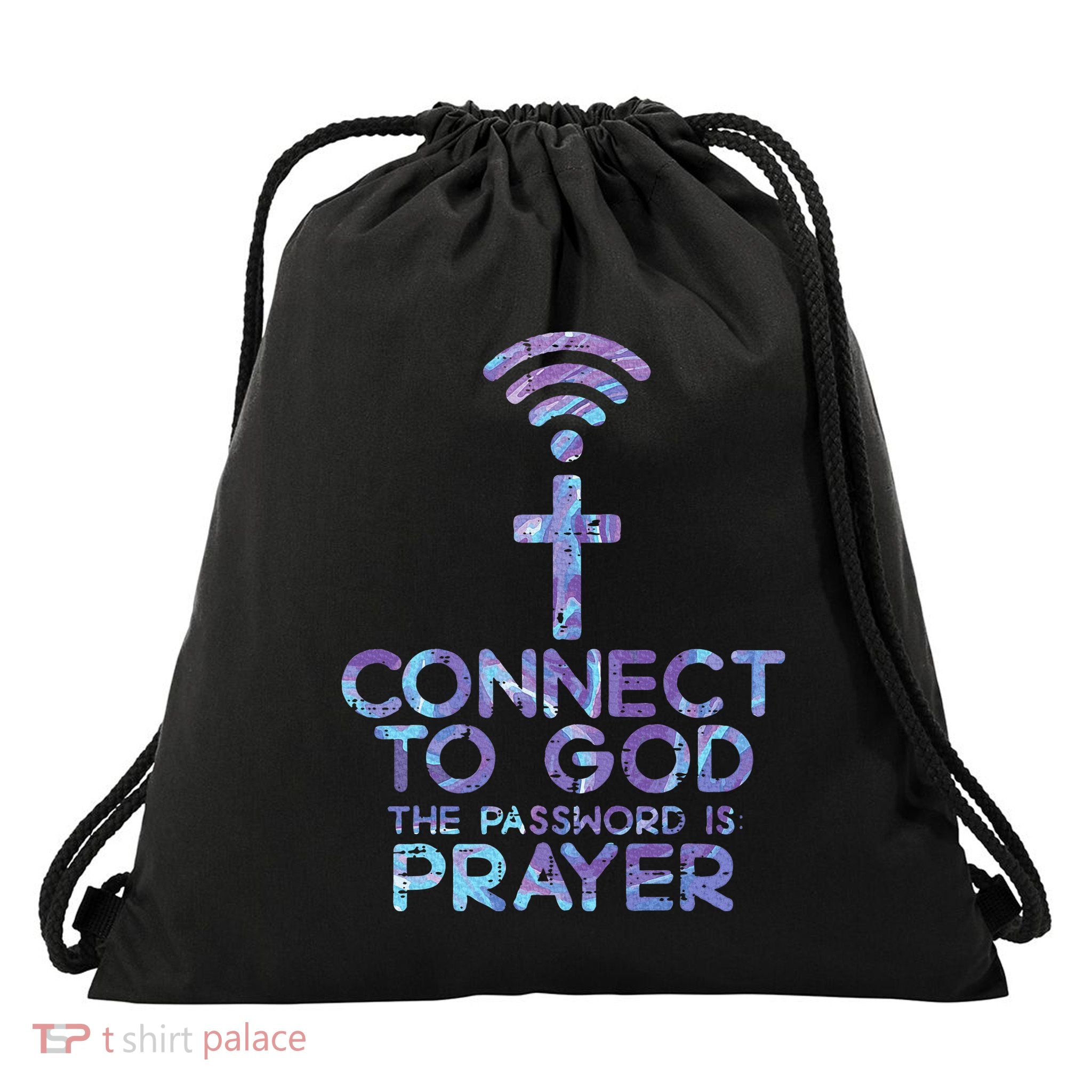 Connect To God Password Prayer Jesus Christian Drawstring Bag