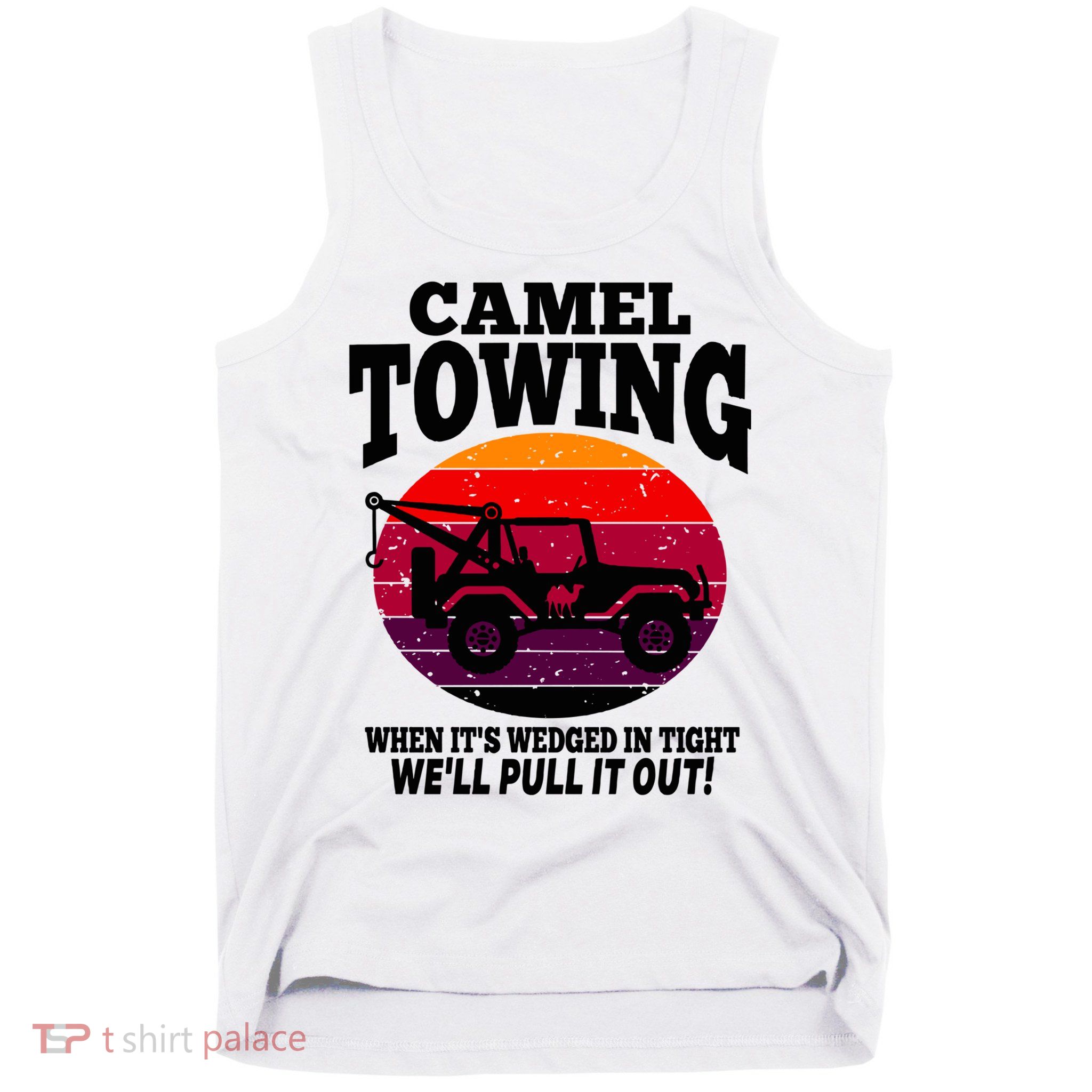 Camel Towing Gift Funny Retro Camel Towing Funny Halloween Gift Tank Top