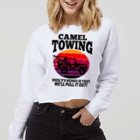 Camel Towing Gift Funny Retro Camel Towing Funny Halloween Gift Cropped Pullover Crew