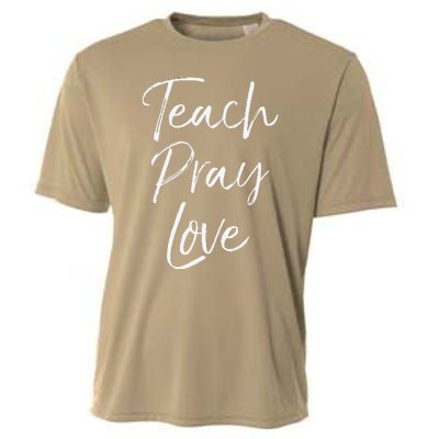 Christian Teaching Gift Teachers Homeschool Teach Pray Love Cooling Performance Crew T-Shirt