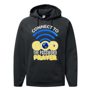 Connect To God Wifi Password Is Prayer Performance Fleece Hoodie