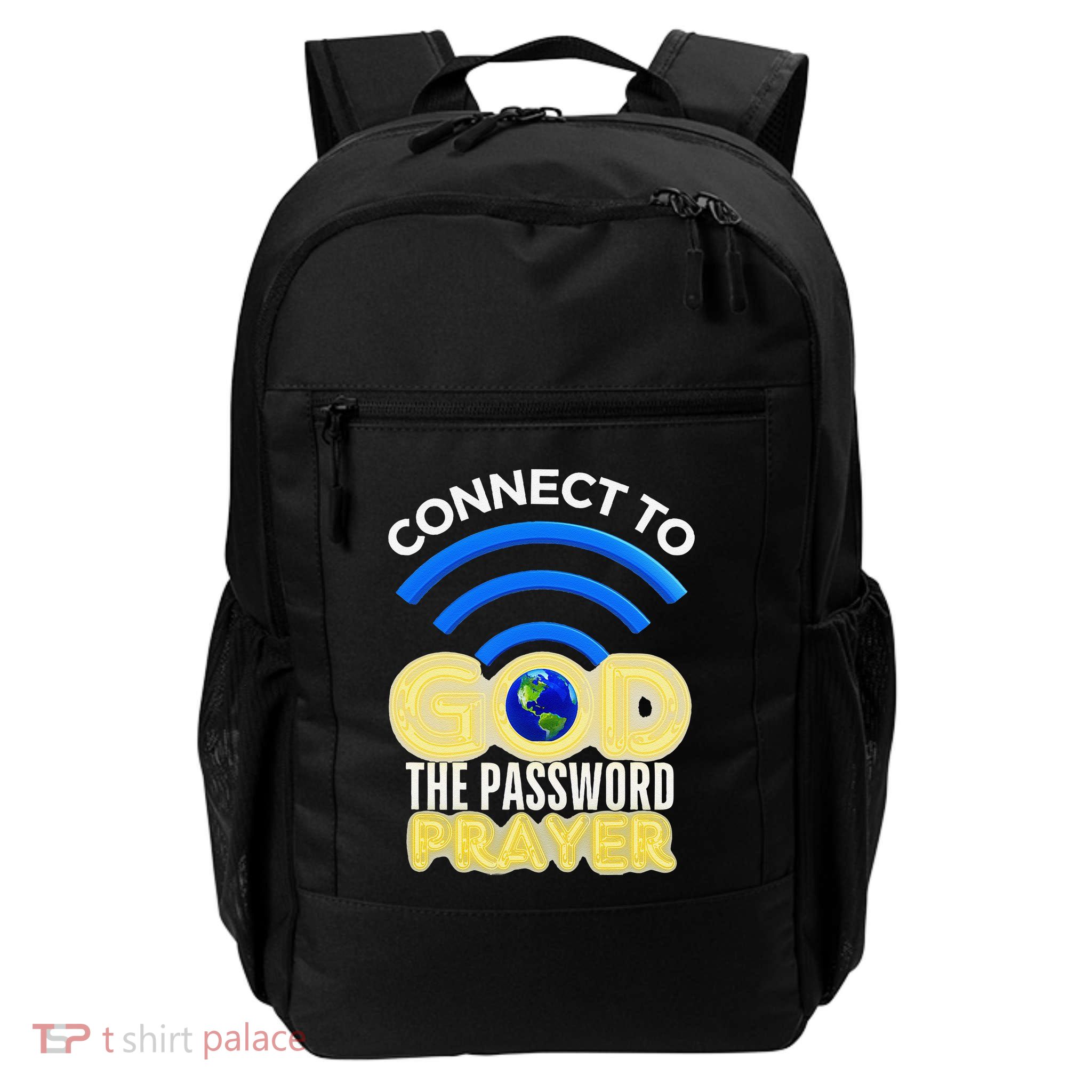 Connect To God Wifi Password Is Prayer Daily Commute Backpack