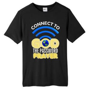 Connect To God Wifi Password Is Prayer Tall Fusion ChromaSoft Performance T-Shirt