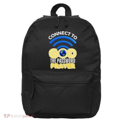 Connect To God Wifi Password Is Prayer 16 in Basic Backpack