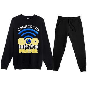 Connect To God Wifi Password Is Prayer Premium Crewneck Sweatsuit Set