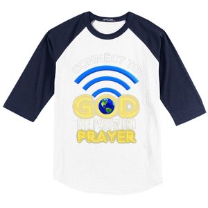 Connect To God Wifi Password Is Prayer Baseball Sleeve Shirt