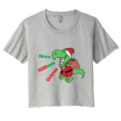 Christmas Trex Gift Have A Roarsome Christmas Cool Gift Women's Crop Top Tee