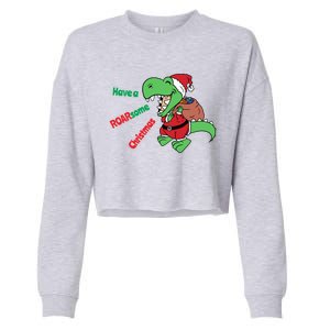 Christmas Trex Gift Have A Roarsome Christmas Cool Gift Cropped Pullover Crew