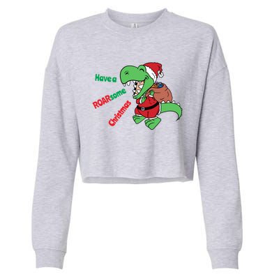 Christmas Trex Gift Have A Roarsome Christmas Cool Gift Cropped Pullover Crew