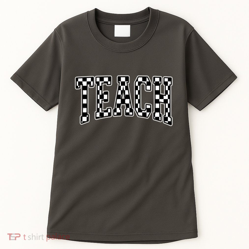Checkered Teach Gift For Teachers Tall T-Shirt