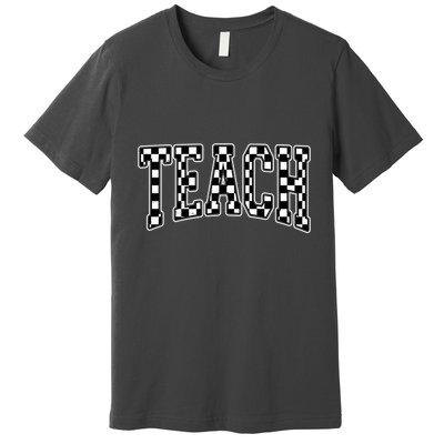 Checkered Teach Gift For Teachers Premium T-Shirt