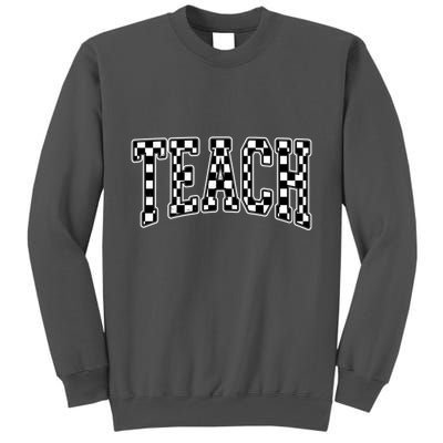 Checkered Teach Gift For Teachers Tall Sweatshirt