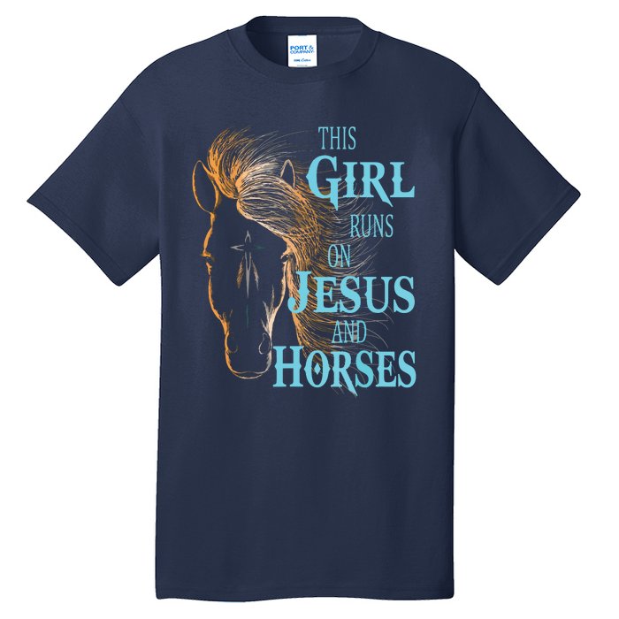 Christian THIS GIRL RUNS ON JESUS HORSES Equestrian Rider Tall T-Shirt