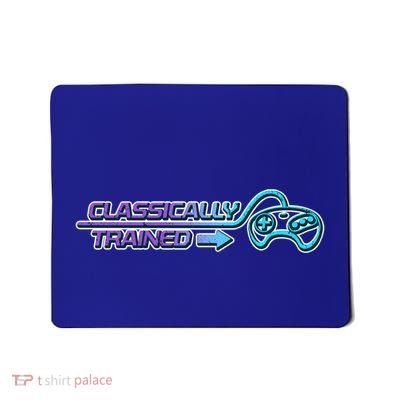 Classically Trained Gamer Design Gift Mousepad
