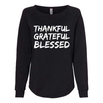 Christian Thanksgiving Gift S Thankful Grateful Blessed Gift Womens California Wash Sweatshirt