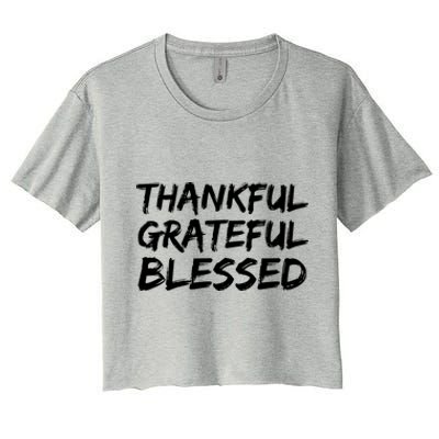 Christian Thanksgiving Gift S Thankful Grateful Blessed Gift Women's Crop Top Tee