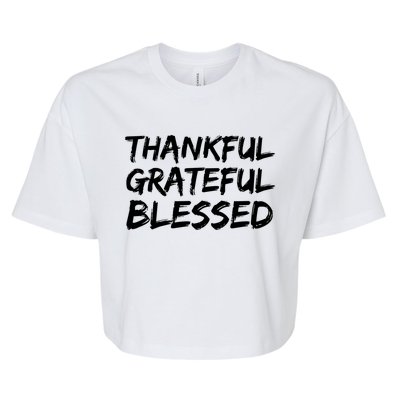 Christian Thanksgiving Gift S Thankful Grateful Blessed Gift Bella+Canvas Jersey Crop Tee