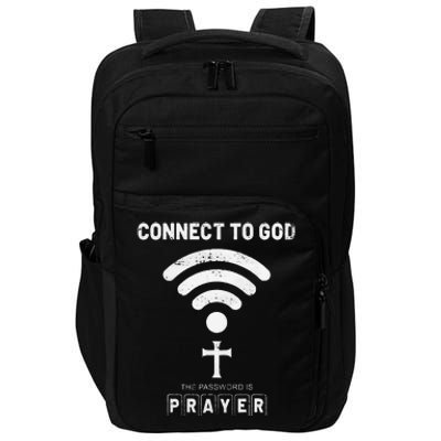 Connect To God The Password Is Prayer Impact Tech Backpack