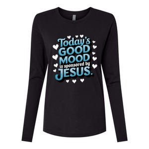 Christian TodayS Good Mood Is Sponsored By Jesus Womens Cotton Relaxed Long Sleeve T-Shirt