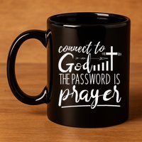 Connect To God Password Prayer Jesus Christian 11oz C Handle Ceramic Mug