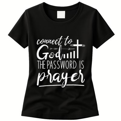 Connect To God Password Prayer Jesus Christian Womens T-Shirt