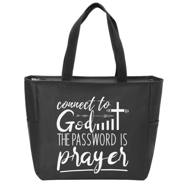 Connect To God Password Prayer Jesus Christian Zip Tote Bag