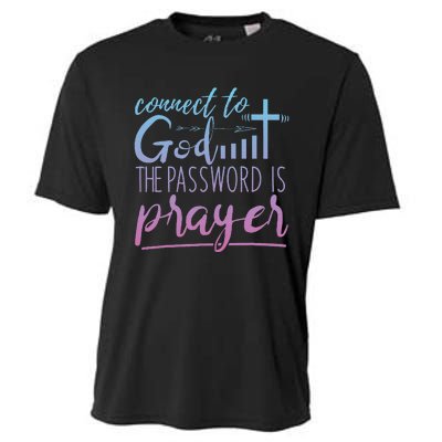 Connect To God Password Prayer Jesus Christian Cooling Performance Crew T-Shirt