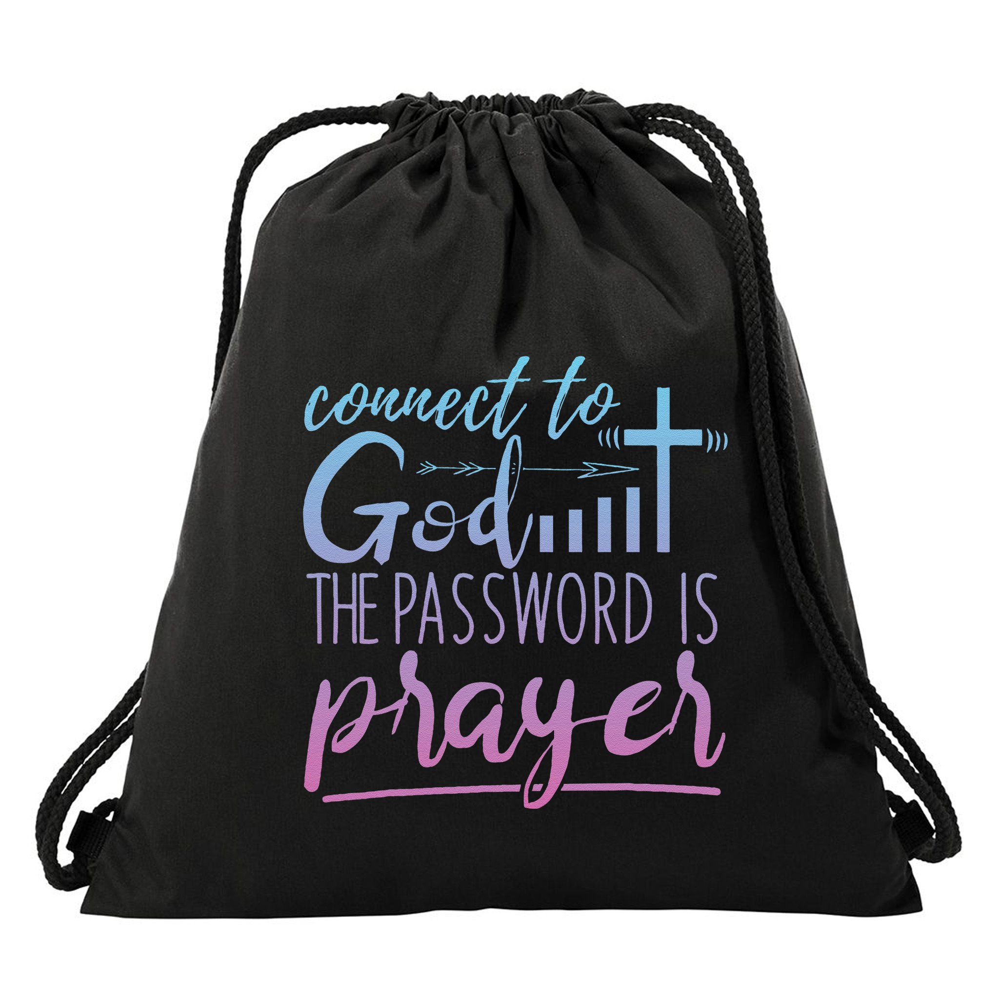 Connect To God Password Prayer Jesus Christian Drawstring Bag