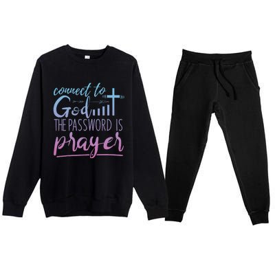 Connect To God Password Prayer Jesus Christian Premium Crewneck Sweatsuit Set