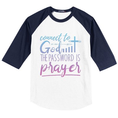 Connect To God Password Prayer Jesus Christian Baseball Sleeve Shirt