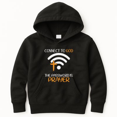 Connect To God He The Password Is Prayer God Faith Jesus Kids Hoodie