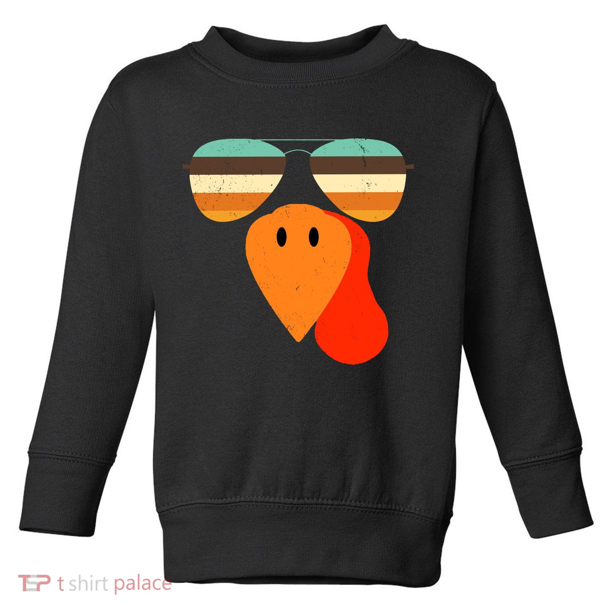 Cool Turkey Gobble Face Shades Funny Thanksgiving Toddler Sweatshirt