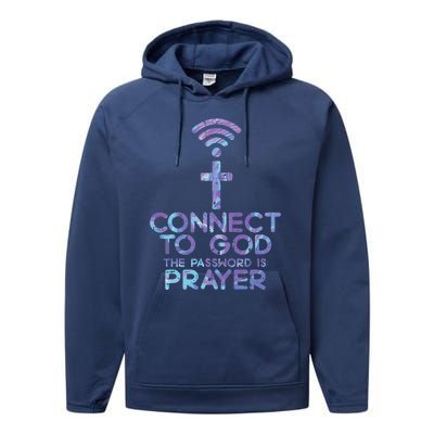 Connect To God Password Prayer Jesus Christian Performance Fleece Hoodie