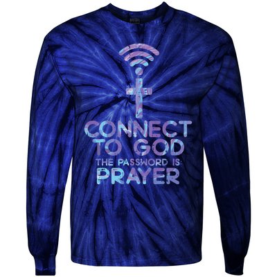 Connect To God Password Prayer Jesus Christian Tie-Dye Long Sleeve Shirt