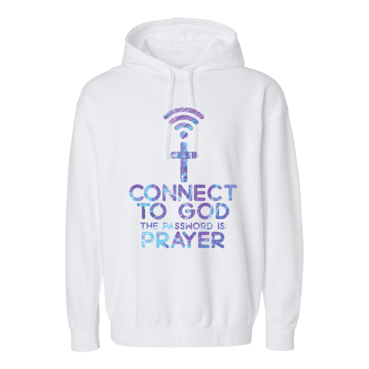 Connect To God Password Prayer Jesus Christian Garment-Dyed Fleece Hoodie