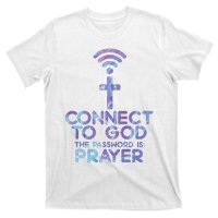 Connect To God Password Prayer Jesus Christian T-Shirt