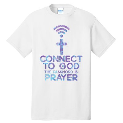 Connect To God Password Prayer Jesus Christian Tall T-Shirt