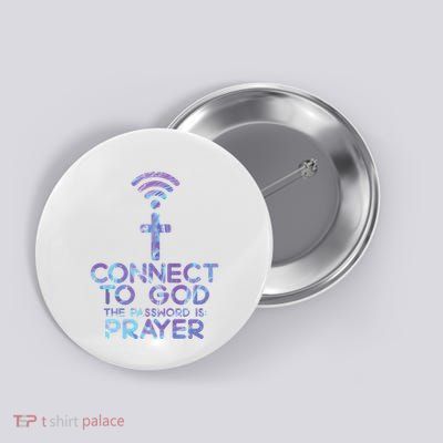 Connect To God Password Prayer Jesus Christian Button