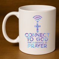 Connect To God Password Prayer Jesus Christian 11oz C Handle Ceramic Mug