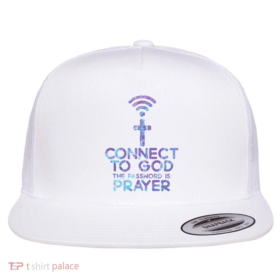 Connect To God Password Prayer Jesus Christian Flat Bill Trucker Hat