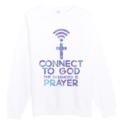 Connect To God Password Prayer Jesus Christian Premium Crewneck Sweatshirt