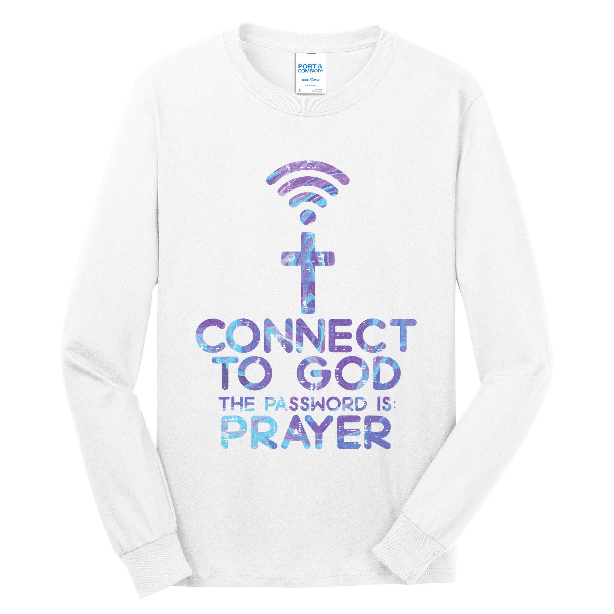 Connect To God Password Prayer Jesus Christian Tall Long Sleeve T-Shirt