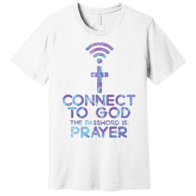 Connect To God Password Prayer Jesus Christian Premium T-Shirt