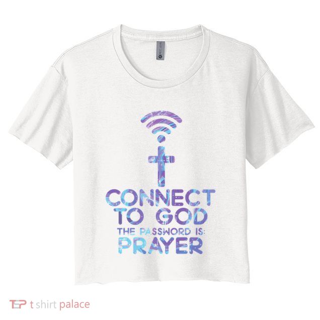 Connect To God Password Prayer Jesus Christian Crop Top