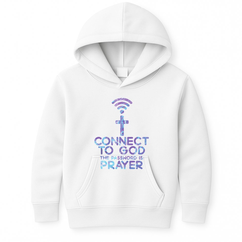 Connect To God Password Prayer Jesus Christian Kids Hoodie