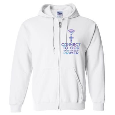 Connect To God Password Prayer Jesus Christian Full Zip Hoodie