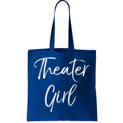 Cute Theatre Gift Broadway Lovers Theater Girl Cool Gift Tote Bag