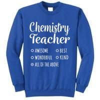 Chemistry Teacher Gift Funny Gift Cool Gift Tall Sweatshirt