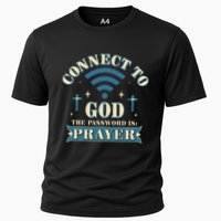 Connect To God The Password Is Prayer Jesus Cooling Performance Crew T-Shirt